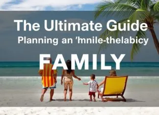 The Ultimate Guide to Planning a Memorable Family Vacation The Ultimate Guide to Planning an Unforgettable Family Holiday