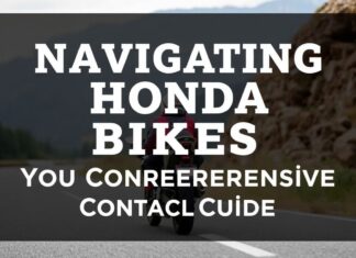 Navigating Honda Bikes: Your Ultimate Contact Guide Navigating Honda Bikes: Your Comprehensive Contact Guide