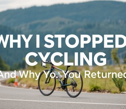 Why I Quit Biking (And Why I Came Back) Why I Stopped Cycling (And Why I Returned)