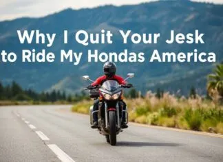 Why I Quit My Desk Job to Ride My Honda Across America Why I Quit My Desk Job to Ride My Honda Across America
