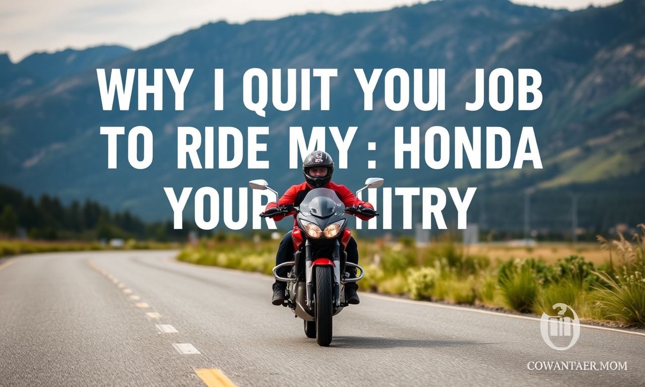 Why I Quit My Job to Ride My Honda Across the Country